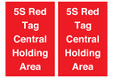 5s-red-tag-central-holding-area-~